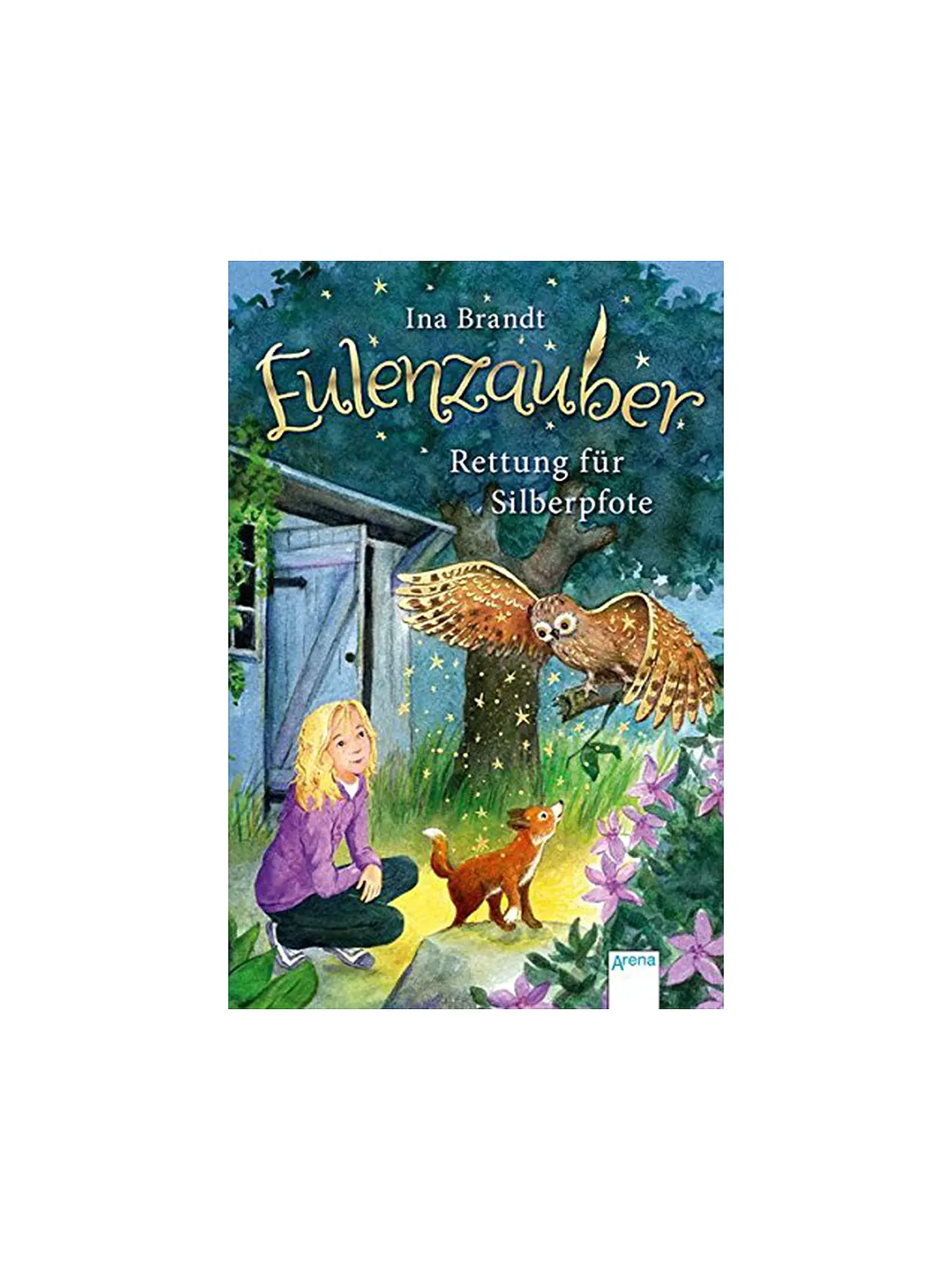 ARENA VERLAG | Eulenzauber 02 - Rettung für Silberpfote by Ina Brandt | 